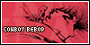 Cowboy Bebop